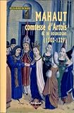 Mahaut Comtesse d\'Artois et de Bourgogne