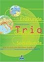 Trio Atlas für Erdkunde, Geschichte und Politik: Trio, Atlas für Erdkunde / Geschichte / Sozialkunde, Ausgabe Niedersachsen / Bremen