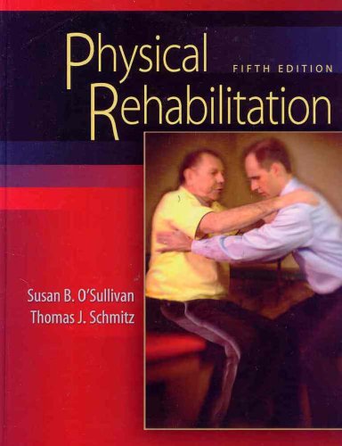 Physical Rehabilitation (O'Sullivan, Physical Rehabilitation)