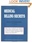 Medical Billing Secrets:  Building Your Successful Homebased Business