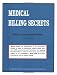Medical Billing Secrets:  Building Your Successful Homebased Business
