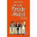 Une vie de pintade � Madrid