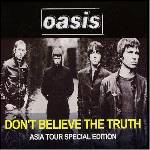 CD-Charts  Music : Don't Believe the Truth: Asia Tour Special Edition