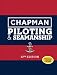 Chapman Piloting & Seamanship 67th Edition (Chapman Piloting, Seamanship and Small Boat Handling)