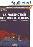 Blake et Mortimer, n� 19 : La Mal�diction des trente deniers (1re partie)