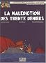 Blake et Mortimer, n� 19 : La Mal�diction des trente deniers (1re partie)