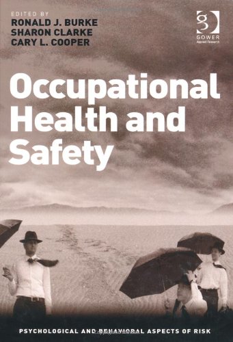 Occupational Health and Safety (Psychological and Behavioural Aspects of Risk)