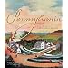 Pennsylvania: A History of the Commonwealth