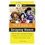 The Q Guide to Designing Women (Pop Culture Out There Guide)