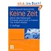 Keine Zeit: Wenn die Firma zum Zuhause wird und zu Hause nur Arbeit wartet (Geschlecht und Gesellschaft)