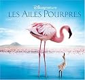 Les Ailes Pourpres : Le myst&egrave;res des flamants
