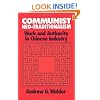 Communist Neo-Traditionalism: Work and Authority in Chinese Industry