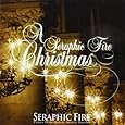 A Seraphic Fire Christmas