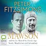 Mawson and the Ice Men of the Heroic Age: Scott, Shackleton and Amundsen