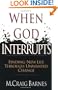 When God Interrupts: Finding New Life Through Unwanted Change