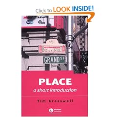 Place: A Short Introduction (Short Introductions to Geography)