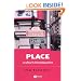 Place: A Short Introduction (Short Introductions to Geography)