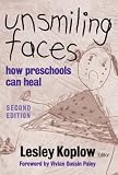 Cover of Unsmiling Faces by  080774803X