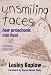 Unsmiling Faces: How Preschools Can Heal