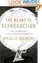 The Means of Reproduction: Sex, Power, and the Future of the World