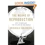 The Means of Reproduction: Sex, Power, and the Future of the World