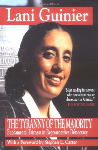Tyranny of the Majority : Fundamental Fairness in Representative Democracy