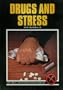 Drugs and Stress (Drug Abuse Prevention Library)