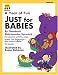 A Year of Fun Just for Babies A Year of Fun Just for Babies