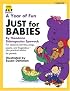 A Year of Fun Just for Babies (Year of Fun)