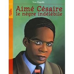 Aim� C�saire, le n�gre ind�l�bile