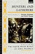 Hunters and Gatherers, Volume 1: History, Evolution and Social Change (Explorations in Anthropology)