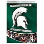 The Greatest Stories of Michigan State Basketball