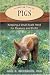 Pigs: Keeping a Small-Scale Herd for Pleasure and Profit (Hobby Farms)