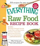 51yw382ddIL. SL160  The Everything Raw Food Recipe Book
