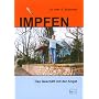 Impfen: Das Geschäft mit der Angst