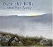 Classical Music : Over the Hills and Far Away [Hybrid SACD]