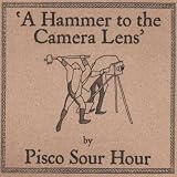 A Hammer to the Camera Lens