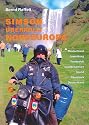 Simson &uuml;berrollt Nordeuropa: Deutschland, Luxemburg, Frankreich, Gro&szlig;britannien, Island, D&auml;nemark, Deutschland. In 29 Tagen mit einem Simson-Roller Baujahr 1986