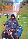 Simson �berrollt Nordeuropa: Deutschland, Luxemburg, Frankreich, Gro�britannien, Island, D�nemark, Deutschland. In 29 Tagen mit einem Simson-Roller Baujahr 1986