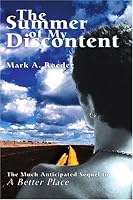 The Summer of My Discontent: A Better Place II