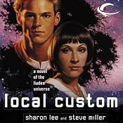 Free Excerpt: Local Custom | [Sharon Lee, Steve Miller]