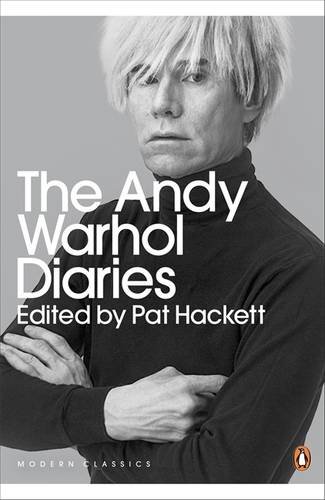 The Andy Warhol Diaries (Modern Classics (Penguin))