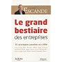 La grand bestiaire des entreprises : 70 stratégies passées au crible