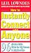 How to Instantly Connect with Anyone: 96 All-New Little Tricks for Big Success in Relationships How to Instantly Connect with Anyone: 96 All-New Little Tricks for Big Success in Relationships