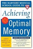 Harvard Medical School Guide to Achieving Optimal Memory (Harvard Medical School Guides)