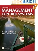 Management Control Systems: Performance Measurement, Evaluation and Incentives (Financial Times (Prentice Hall))