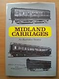 Midland carriages : an illustrated review 1877 onwards