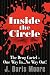 Inside the Circle: The Drug Cartel - One Way In...No Way Out!