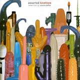 Assorted Lovetoys: Mixed Live By Corvin Dalek