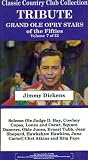 Tribute: Grand Ole Opry Stars of the Fifties, Jimmy Dickins (Volume 7, Classic Country Club Collection)